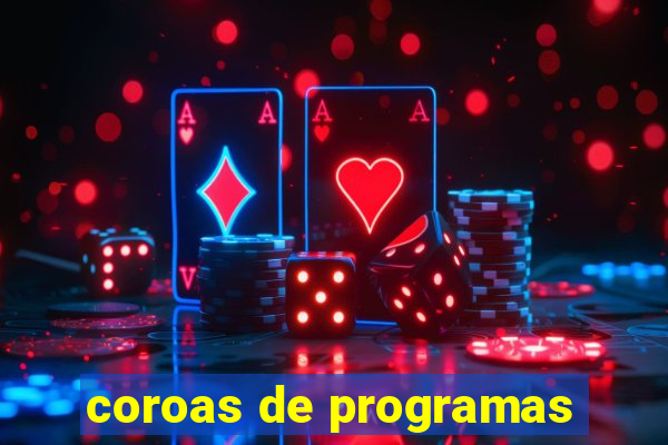 coroas de programas